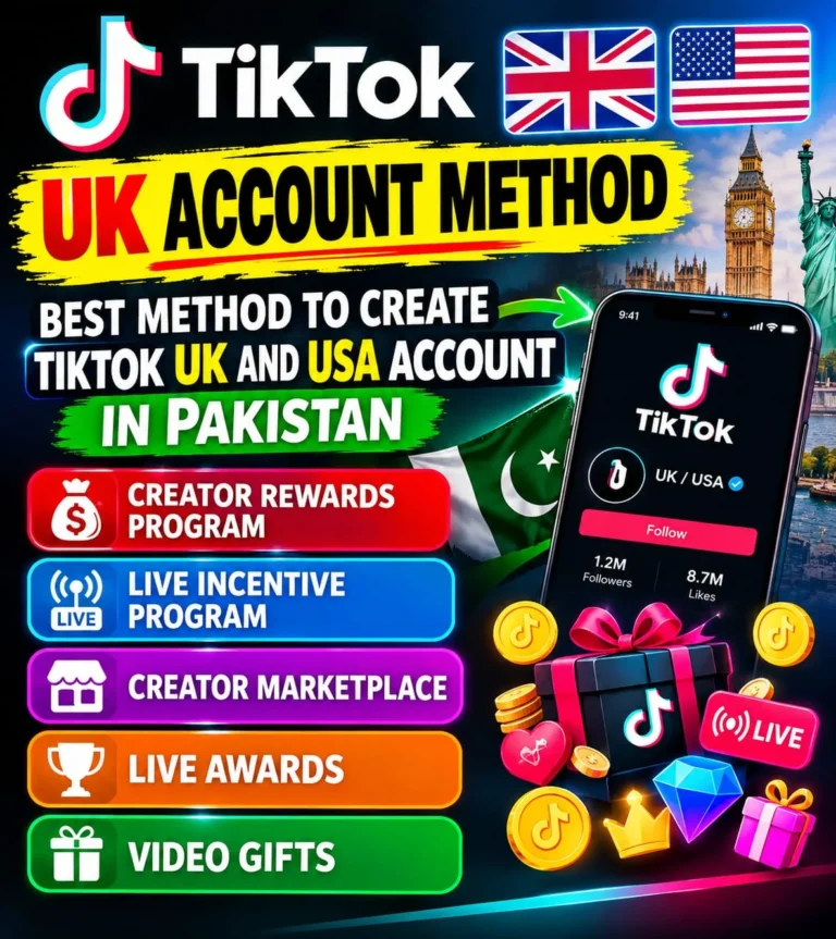 Create TikTok UK & USA Orignal Account Method in Pakistan