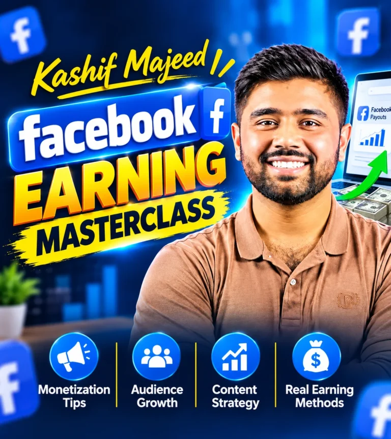Facebook Earning Masterclass by Kashif Majeed